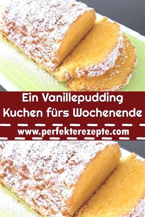 Ein Vanillepudding Kuchen F Rs Wochenende Schnelle Und Einfache Rezepte