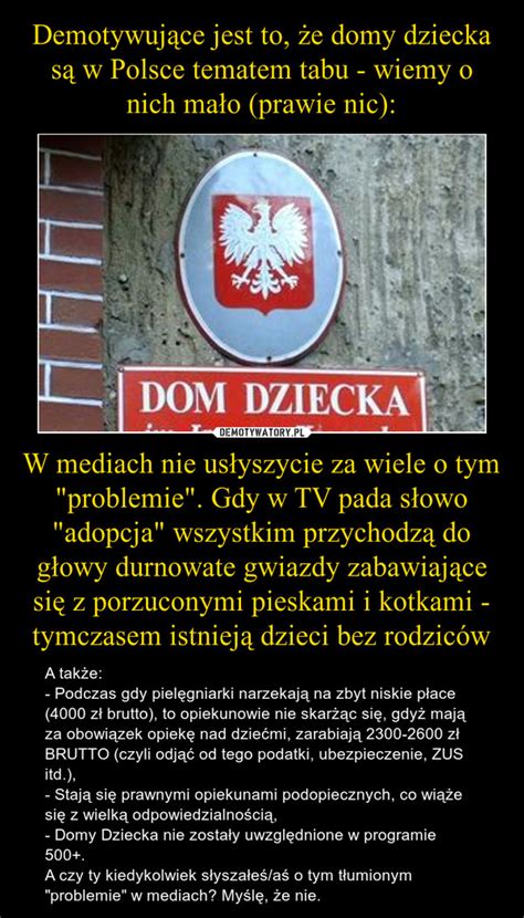 Demotywuj Ce Jest To E Domy Dziecka S W Polsce Tematem Tabu Wiemy