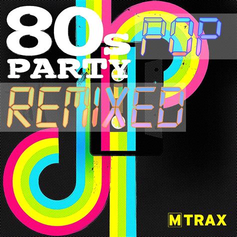 80s Pop Party Remixed | MTrax Fitness Music