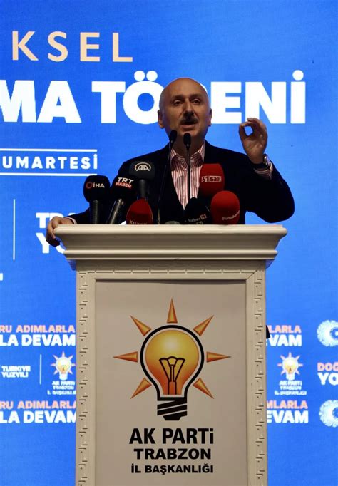 Bakan Karaismailoğlu Trabzon da konuştu Ne zaman dik yürümeye başlasak