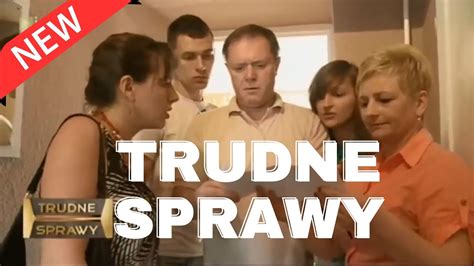 Trudne Sprawy Odcinek Polski Serial Youtube