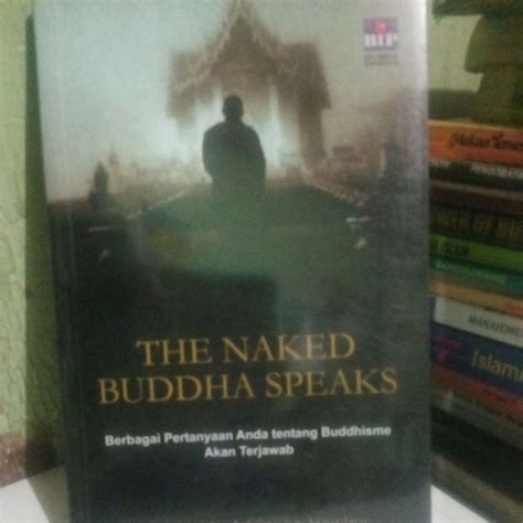 Jual Buku The Naked Buddha Speaks Karangan Venerable Adrienne Howley Shopee Indonesia