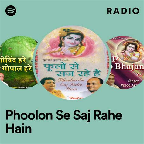 Phoolon Se Saj Rahe Hain Radio Playlist By Spotify Spotify