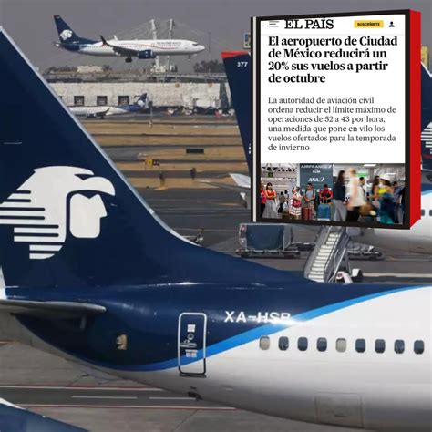 Gobierno De M Xico Ordena Reducir Casi Los Vuelos Al Aeropuerto De