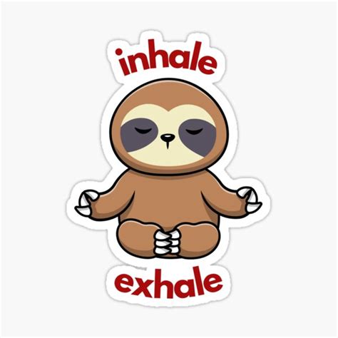 Inhale Exhale Sticker For Sale By Lilian Shogah Redbubble