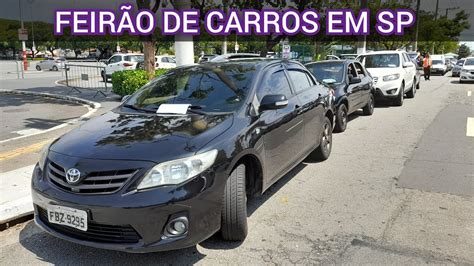 FEIRÃO DE CARROS USADOS EM SÃO PAULO CAPITAL YouTube