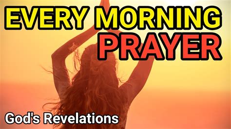 Gods Revelations Morning Prayer Start Your Day With This Powerful