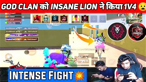 😱god Clan को Insane Lion ने किया 1v4🔥 Godpraveenyt Vs Insane Lion