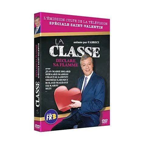 DVD NEUF La Classe déclare sa Flamme Spéciale Saint Valentin