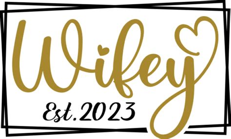 Wedding Anniversary T Wifey Est 2023 Free Svg File For Members Svg Heart