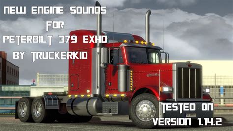 New Engine Sounds For Peterbilt 379 EXHD Modhub Us