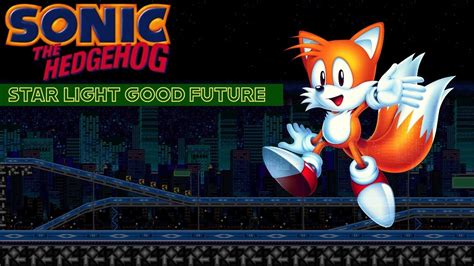 Star Light Zone Good Future Remix Sonic The Hedgehog Youtube