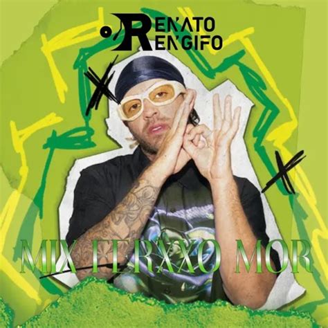 Stream MIX FERXXO MOR DJ RENATO RENGIFO By DJ Renato Rengifo Listen