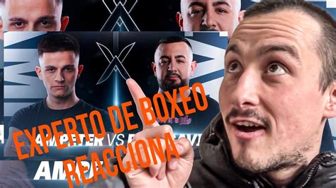 Experto De Boxeo Reacciona A La Pelea Entre Ampeter Vs Papi Gavi Youtube