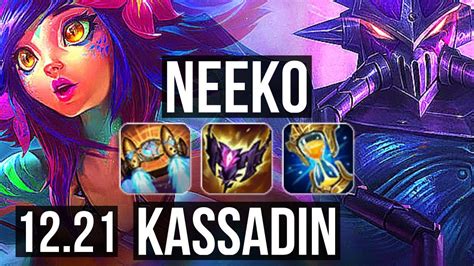 NEEKO Vs KASSADIN MID 2400 Games 5 1 9 1 5M Mastery Rank 14