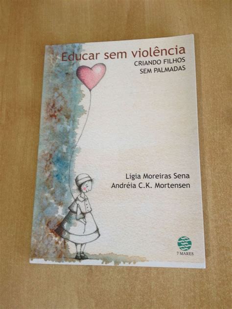 Educar Sem Violência Criando Filhos Sem Palmadas Livro Usado