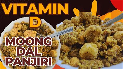 Moong Dal Panjiri Recipe Vitamin D Multi Vitamins Calcium