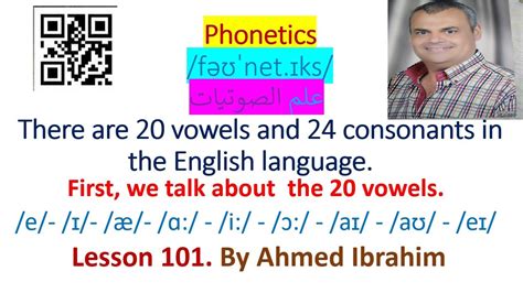 Lesson 101 Phonetics First We Talk About 20 Vowels In English Sounds