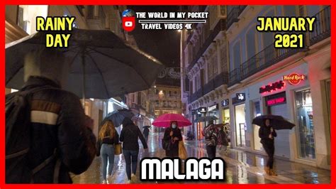 Malaga Nightlife 2021 Walking In The Rain Rain City Walk Costa