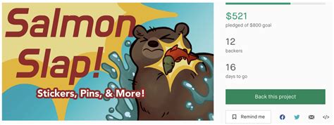 Salmon Slap! is over halfway to it's goal! It's got two types of pins ...