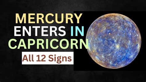 MERCURY TRANSIT IN CAPRICORN 2024 MERCURY ENTERS IN CAPRICORN All