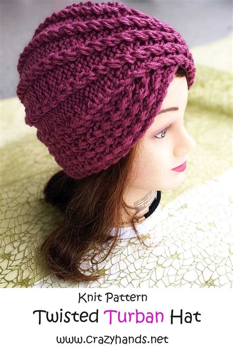 Free Twisted Turban Hat Knitting Pattern Crazy Hands Hat Knitting