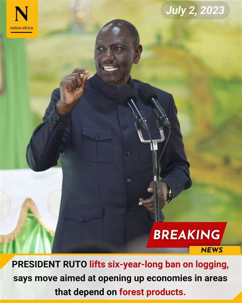 Nation Africa On Twitter President Ruto Lifts Six Year Long Ban On