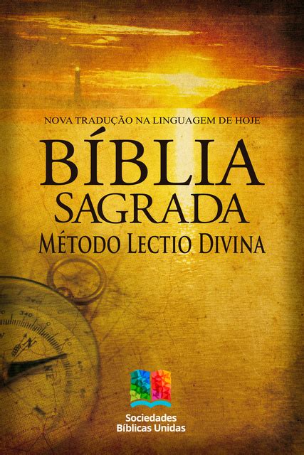 Bíblia Sagrada Método Lectio Divina Nova Tradução na Linguagem de