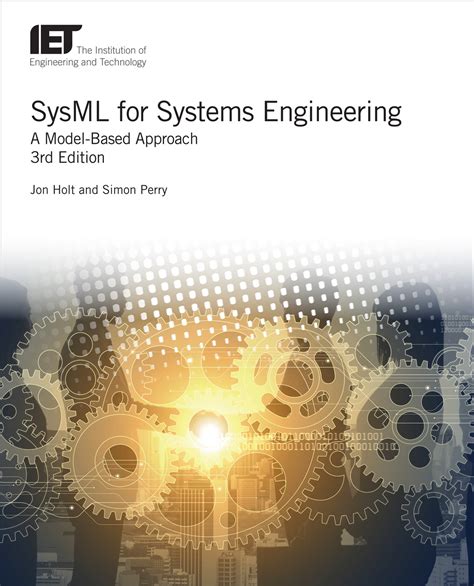 Model Maturity SysML For Systems Engineering A Model Based Approach