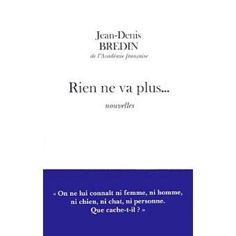 Rien ne va plus broché Jean Denis Bredin Achat Livre fnac