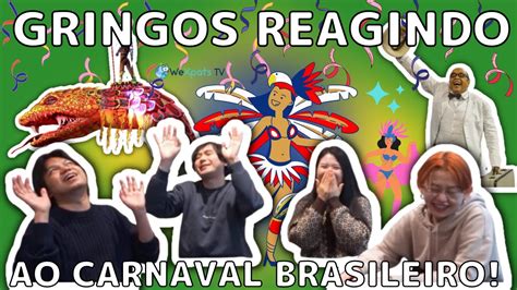 Gringos Reagindo Ao Carnaval YouTube