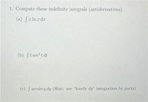 Solved Compute These Indefinite Integrals