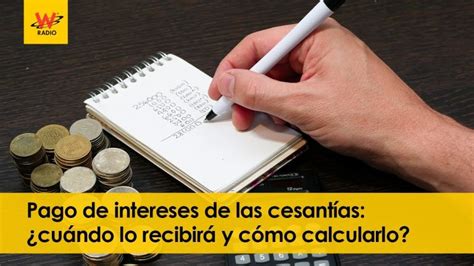 Cómo calcular los intereses de las cesantías Actualizado diciembre 2024