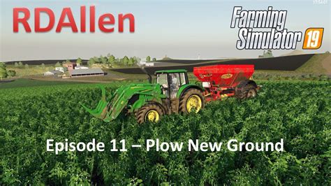 Farming Simulator Ravenport E Plowing New Ground Youtube