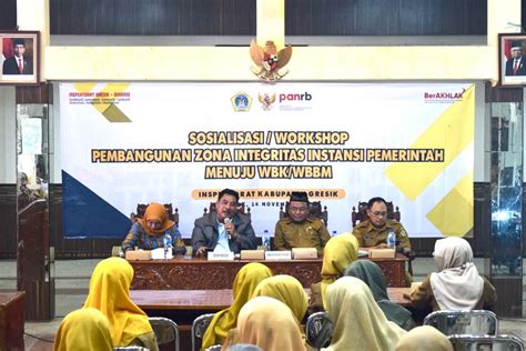 SOSIALISASI DAN WORKSHOP PEMBANGUNAN ZONA INTEGRITAS Inspektorat