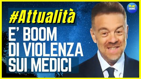 SANITÀ BOOM di VIOLENZA su MEDICI e INFERMIERI SANITARI in