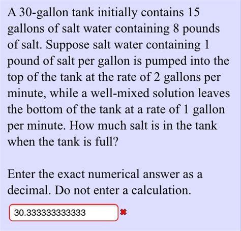 Solved A 30 Gallon Tank Initially Contains 15 Gallons Of Chegg