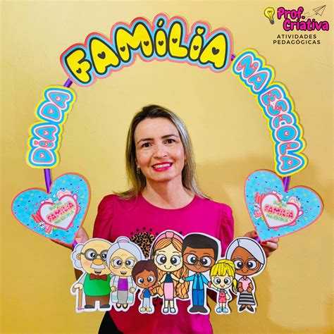 MOLDURA PARA BAMBOLÊ DIA DA FAMÍLIA NA ESCOLA PROF CRIATIVA PROF