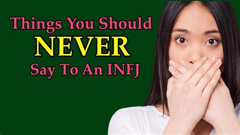 Things You Should Never Say To An Infj Personality Types