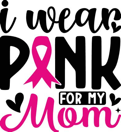 I Wear Pink For My Mom Breast Cancer Awareness Sweatshirt Design