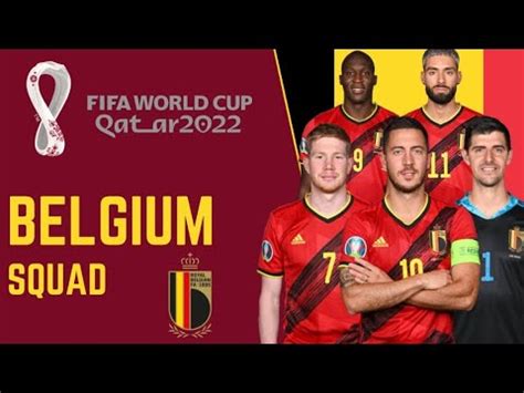 BELGIUM Official Squad FIFA World Cup Qatar 2022 Belgium World Cup