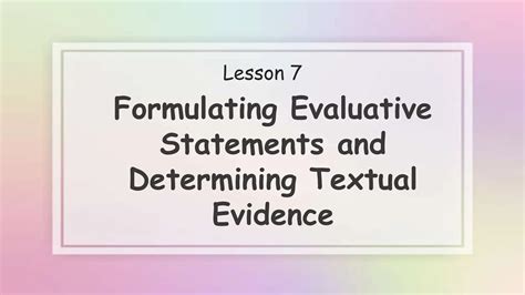 Formulating Evaluative Statements And Determining Textual Evidence Pptx