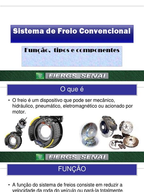 Num Sistema De Freio Convencional - Componentes do Sistema de Freio Convencional | PDF | Freio | Motores