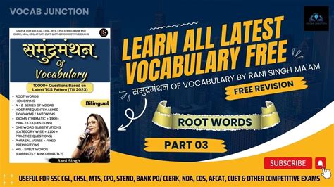 Of Vocabulary By Rani Singh Root Words Part Ssc Cgl