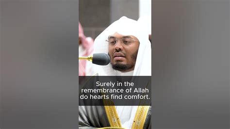 Surely In The Remembrance Of Allah Do Hearts Find Comfort Sheikh