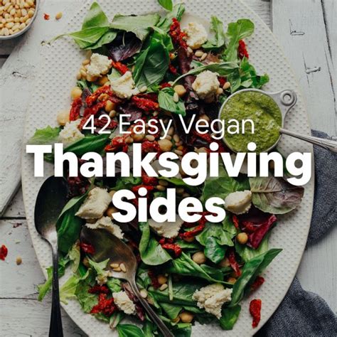 42 Easy Vegan Thanksgiving Sides Minimalist Baker