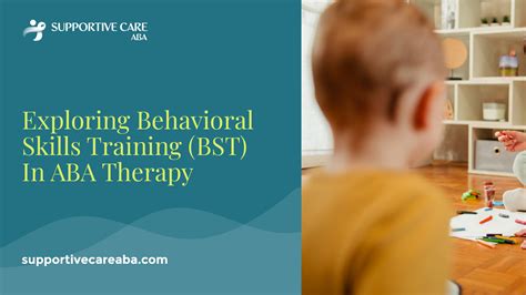 Exploring Behavioral Skills Training BST In ABA Therapy