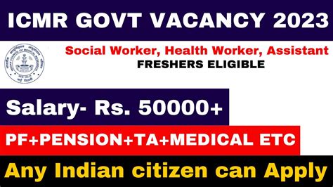 Icmr Govt Permanent Recruitment Salary Freshers