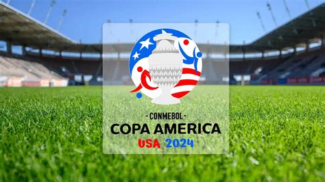 Revelados Grupos Fechas y Sedes de la Copa América 2024