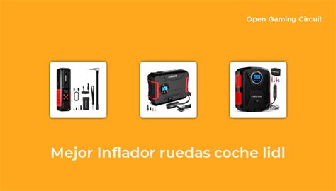 Mejor Inflador Ruedas Coche Lidl En Seg N Expertos De